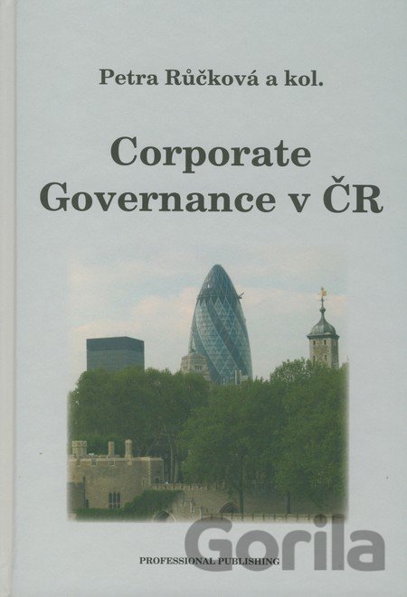 Kniha Corporate Governance v ČR - Petra Růčková, 