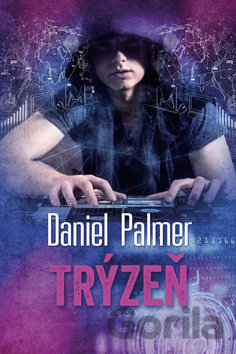 Kniha Trýzeň - Daniel Palmer