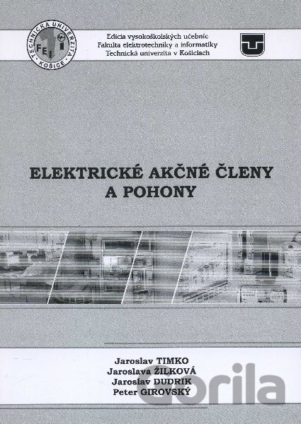 Kniha Elektrické akčné členy a pohony - Jaroslav Timko