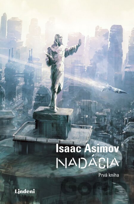 Kniha Nadácia - Isaac Asimov