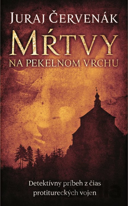 Kniha Mŕtvy na Pekelnom vrchu - Juraj Červenák