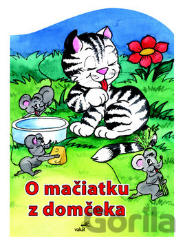 Kniha O mačiatku z domčeka - Mária Štefánková