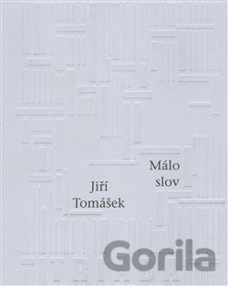 Kniha Málo slov - Jiří Tomášek