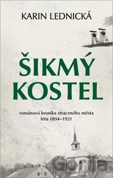 Kniha Šikmý kostel - Karin Lednická