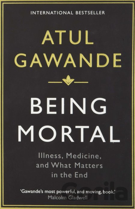 Kniha Being Mortal - Atul Gawande