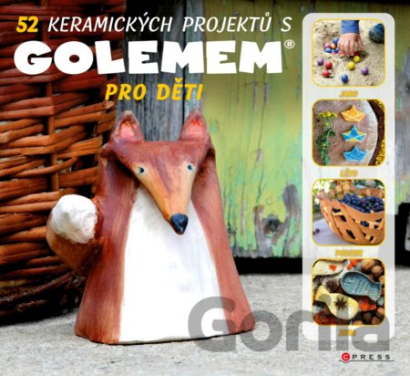 Kniha 52 keramických projektů s GOLEMem - Michala Šmikmátorová