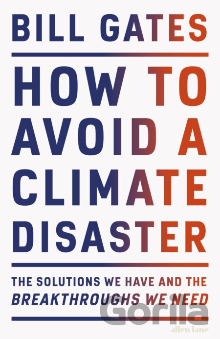 Kniha How to Avoid a Climate Disaster - Bill Gates