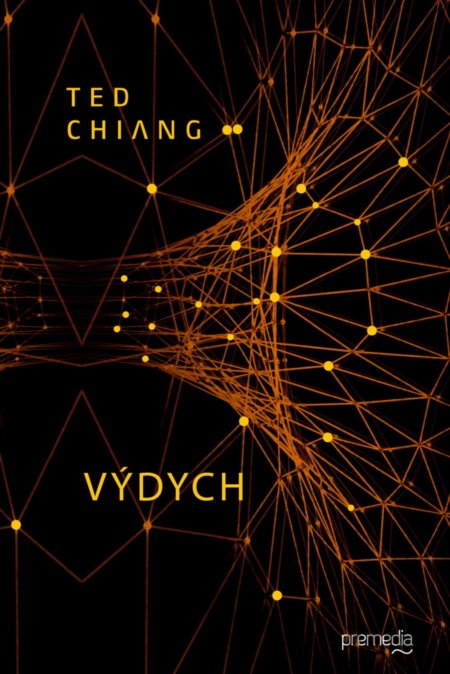 Kniha Výdych - Ted Chiang