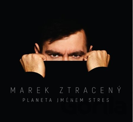 CD album Marek Ztracený: Planeta jménem stres