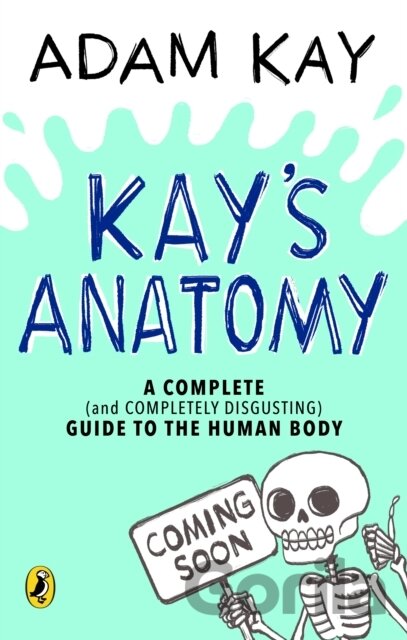 Kniha Kay's Anatomy - Adam Kay