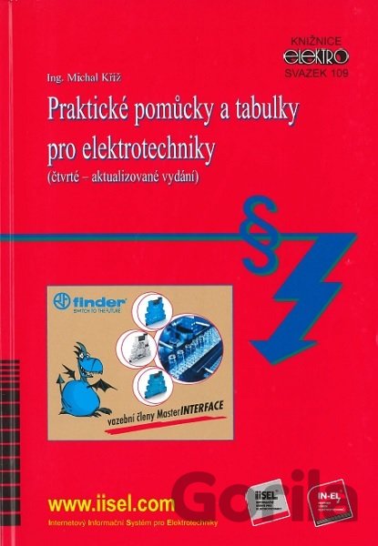Kniha Praktické pomůcky a tabulky pro elektrotechniky - Michal Kříž