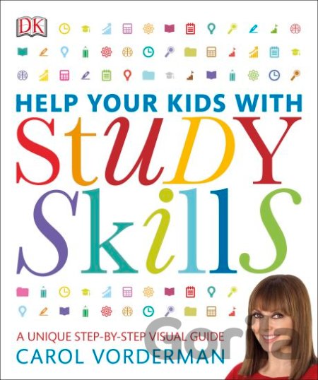 Kniha Help Your Kids With Study Skills - Carol Vorderman