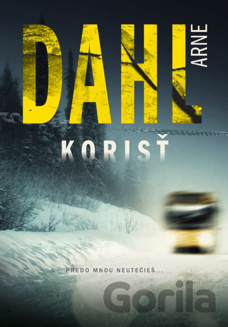 Kniha Korisť - Arne Dahl