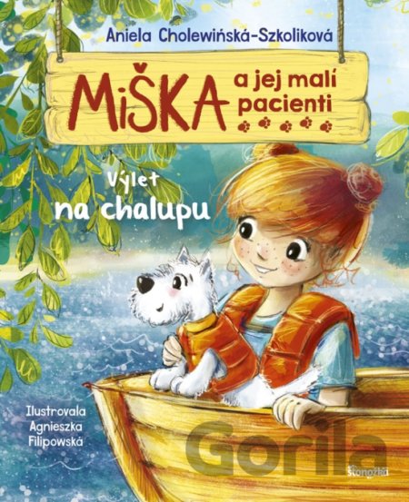 Kniha Miška a jej malí pacienti 5: Výlet na chalupu - Aniela Cholewinska-Szkolik