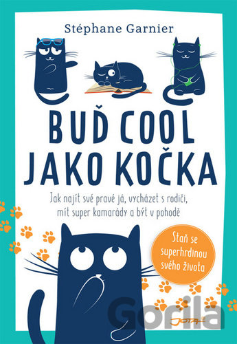Kniha Buď cool jako kočka - Stéphane Garnier