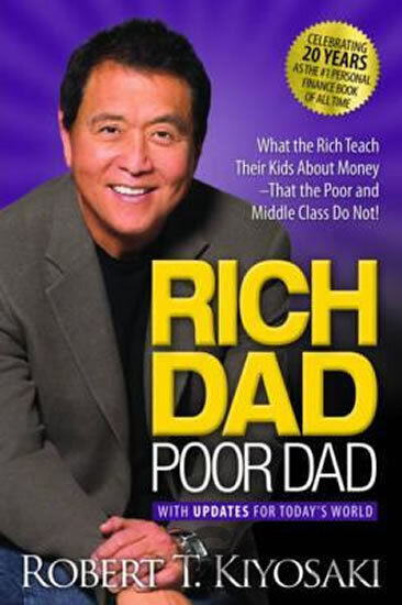 Kniha Rich Dad Poor Dad - Robert T. Kiyosaki