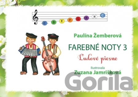 Kniha Farebné noty 3 - Ľudové piesne - Paulína Žemberová