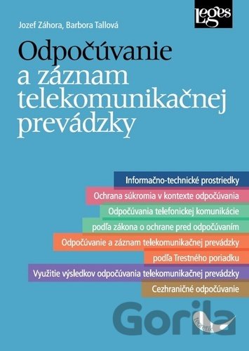 Kniha Odpočúvanie a záznam telekomunikačnej prevádzky - Jozef Záhora, Barbora Tallová