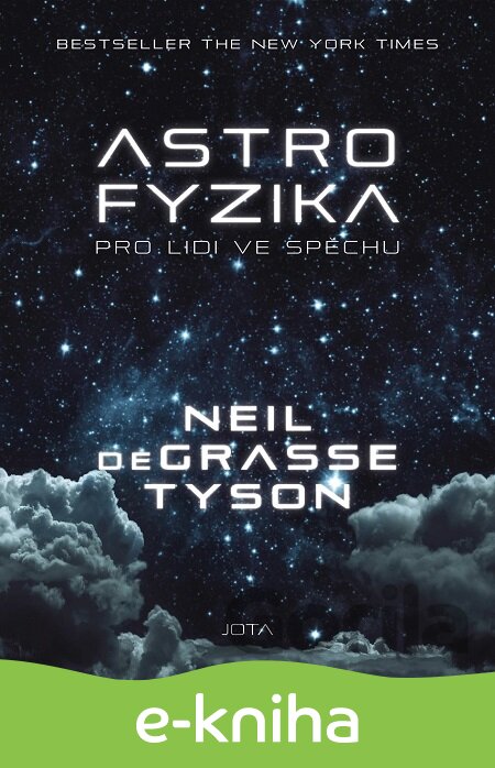 E-kniha Astrofyzika pro lidi ve spěchu - Neil deGrasse Tyson