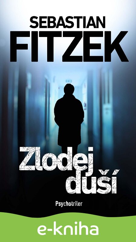 E-kniha Zlodej duší - Sebastian Fitzek
