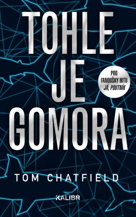 Kniha Tohle je Gomora - Tom Chatfield
