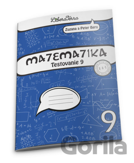 Kniha Matematika Testovanie 9 - Zuzana Berová, Peter Bero