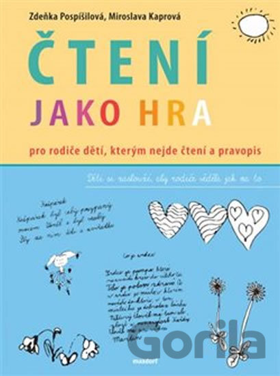 Kniha Čtení jako hra - Zdeňka Pospíšilová, Miroslava Kaprová