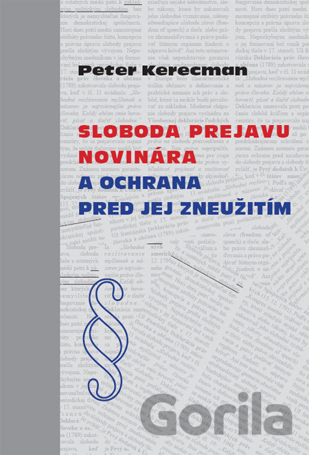 Kniha Sloboda prejavu novinára a ochrana pred jej zneužitím - Peter Kerecman