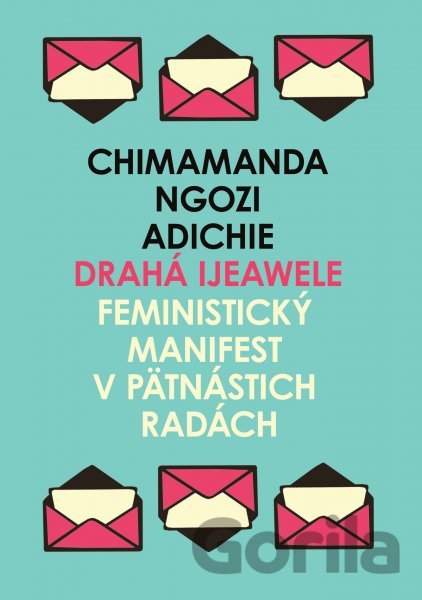 Kniha Drahá Ijeawele - Chimamanda Ngozi Adichie
