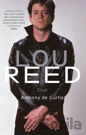 Kniha Lou Reed - Anthony DeCurtis