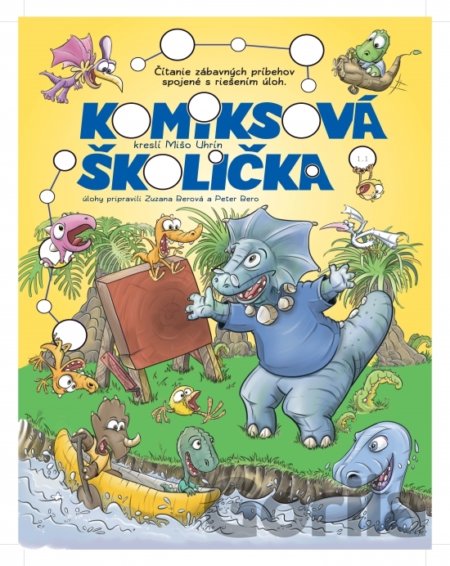Kniha Komiksová školička - Mišo Uhrín, Peter Bero, Zuzana Berová