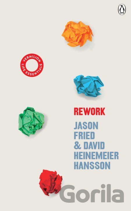 Kniha ReWork - David Heinemeier Hansson, Jason Fried