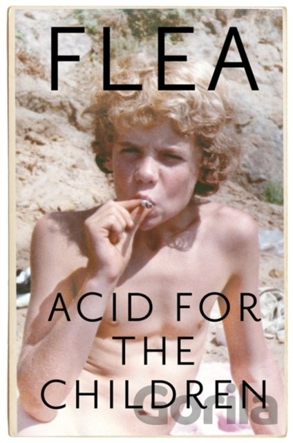 Kniha Acid For The Children - Flea