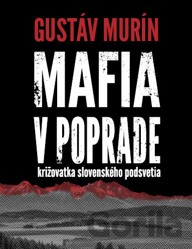 Kniha Mafia v Poprade - Gustáv Murín