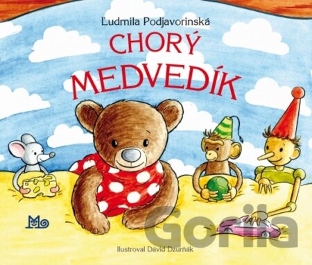 Kniha Chorý medvedík - Ľudmila Podjavorinská
