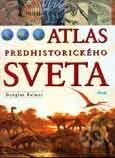 Kniha Atlas predhistorického sveta - Douglas Palmer