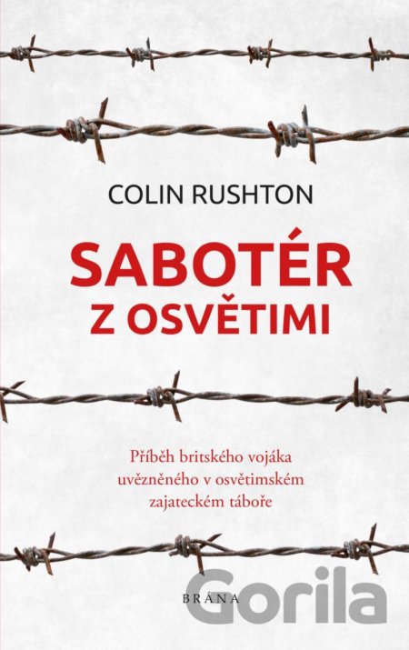 Kniha Sabotér z Osvětimi - Colin Rushton