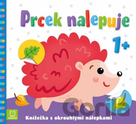 Kniha Prcek nalepuje 1+ - Agnieszka Bator, Sylwia Izdebska