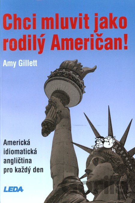 Kniha Chci mluvit jako rodilý Američan! - Amy Gillett