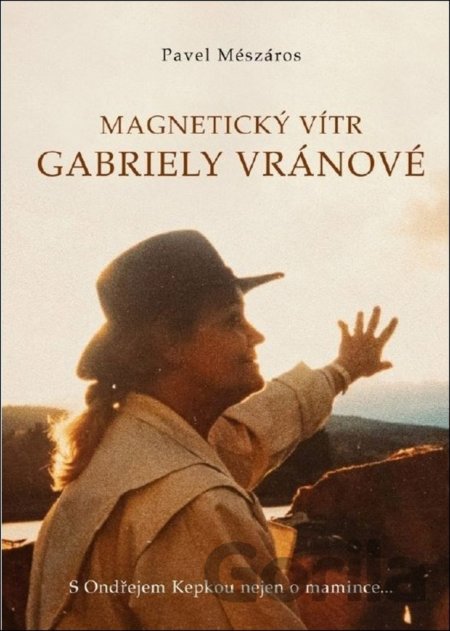 Kniha Magnetický vítr Gabriely Vránové - Pavel Meszáros