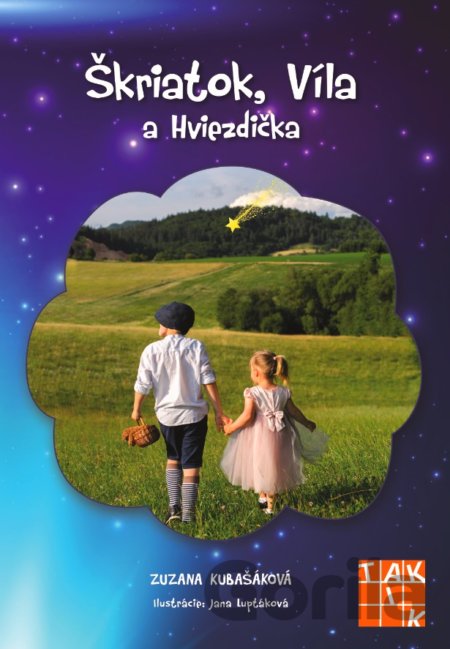 Kniha Škriatok, Víla a Hviezdička - Zuzana Kubašáková