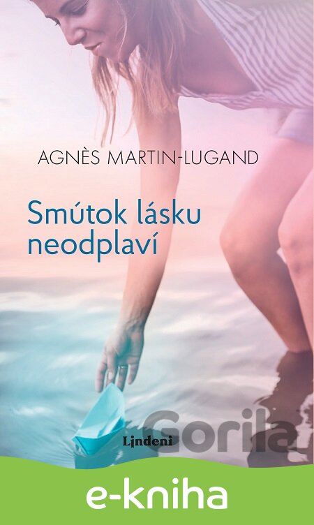 E-kniha Smútok lásku neodplaví - Agnes Martin-Lugand