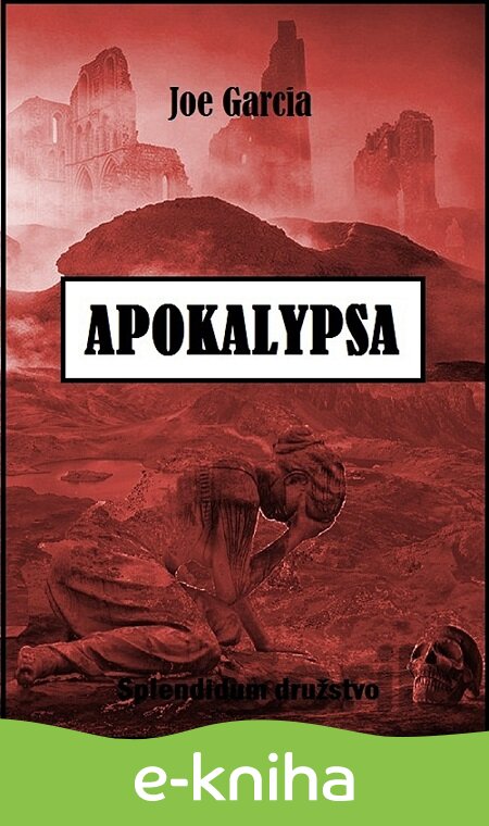 E-kniha Apokalypsa - Joe Garcia