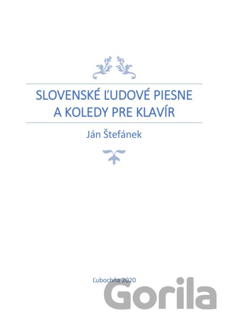 Kniha Slovenské ľudové piesne a koledy pre klavír - Ján Štefánek