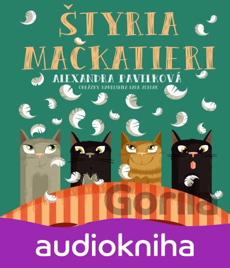 Audiokniha Štyria mačkatieri - Alexandra Pavelková