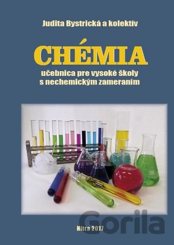 Kniha Chémia - učebnica pre vysoké školy s nechemickým zameraním - Judita Bystrická