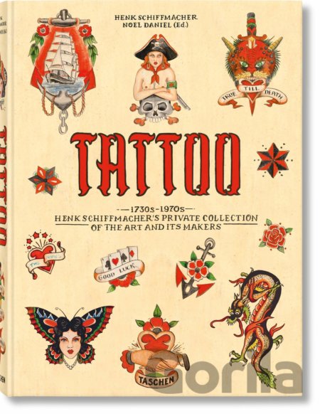 Kniha Tattoo - Henk Schiffmacher