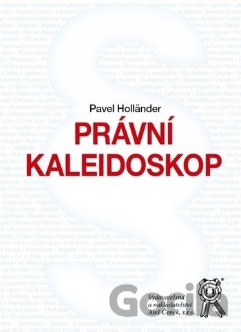 Kniha Právní kaleidoskop - Pavel Holländer