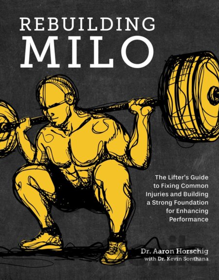 Kniha Rebuilding Milo - Aaron Horschig, Kevin Sonthana