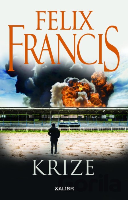Kniha Krize - Felix Francis